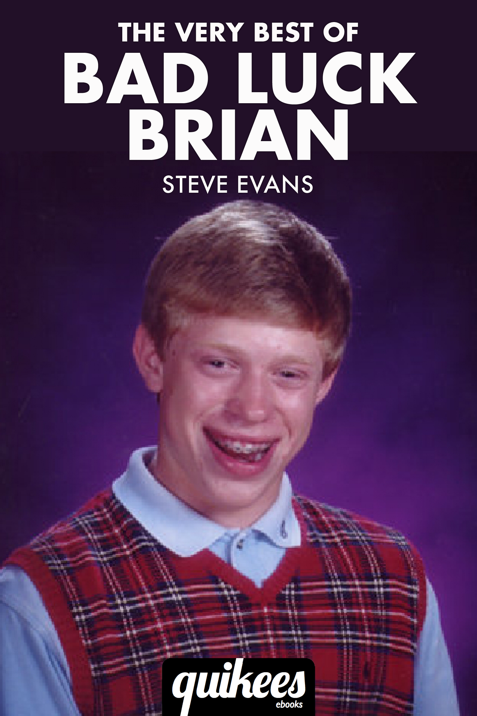 smashwords-the-very-best-of-bad-luck-brian-a-book-by-steve-evans