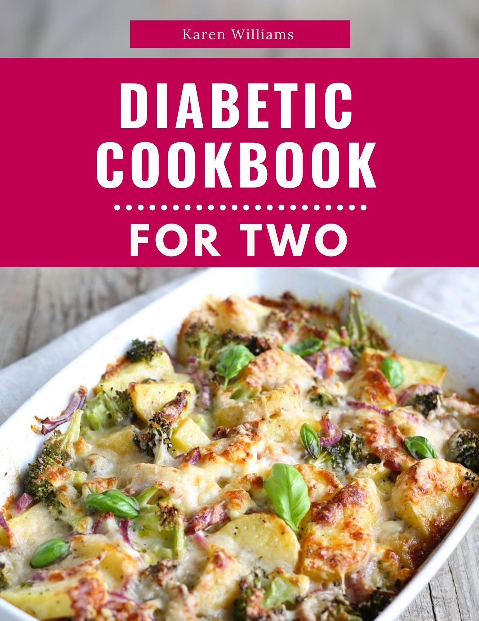 Smashwords – Diabetic Cookbook For Two: Delicious and Healthy Diabetic ...