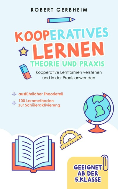 Smashwords – Kooperatives Lernen - Theorie Und Praxis: Kooperative ...