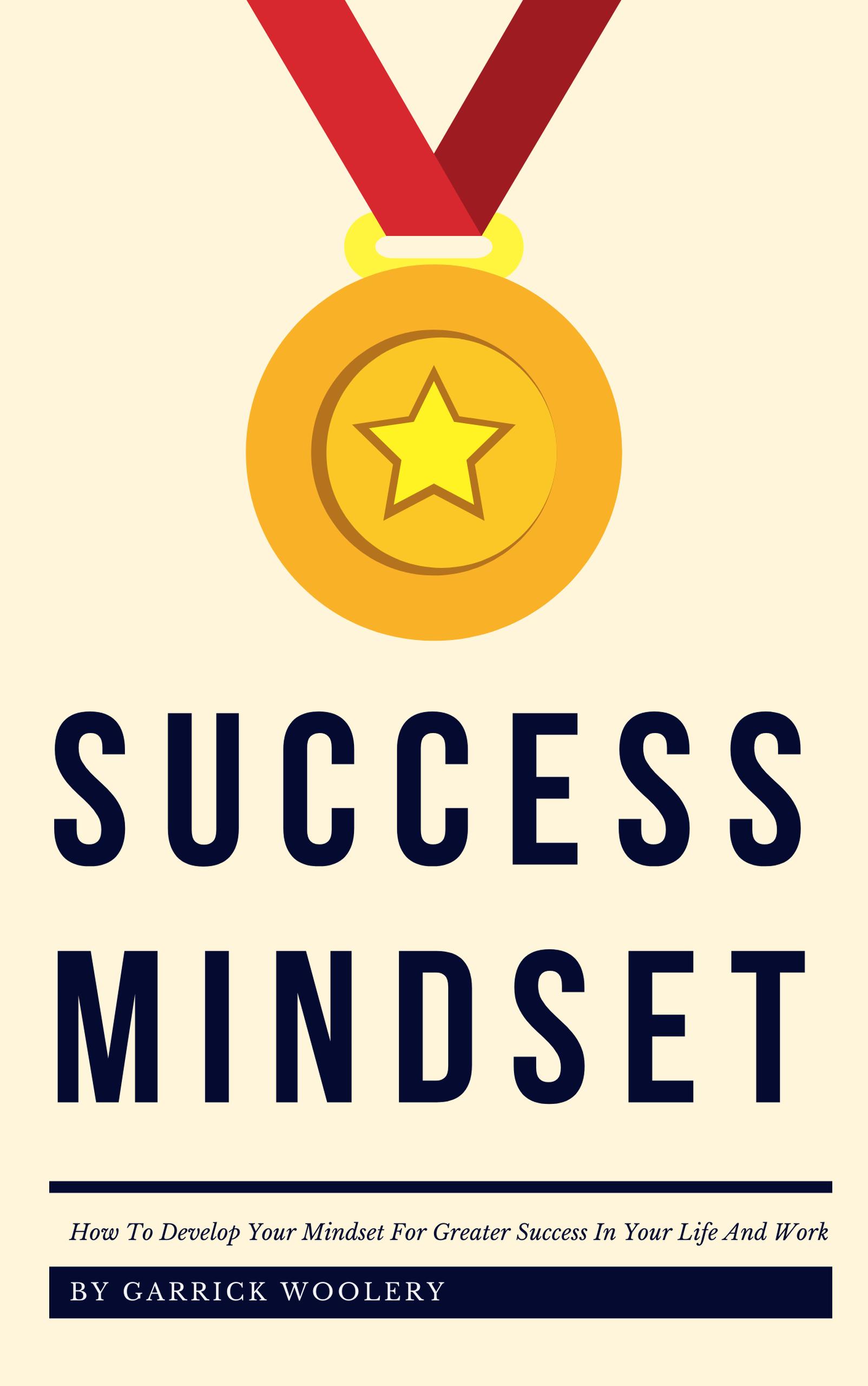 Smashwords – Success Mindset - How To Develop Your Mindset For Greater ...