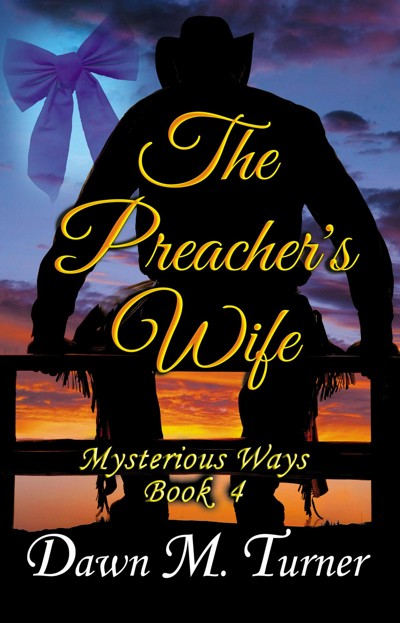 Smashwords The Preachers Wife A Book By Dawn M Turner 9349