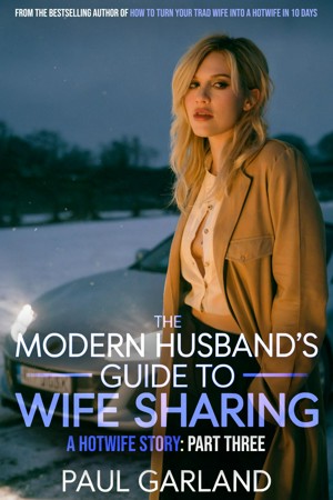 Smashwords – The Modern Husband's Guide To Wife Sharing, Part Three