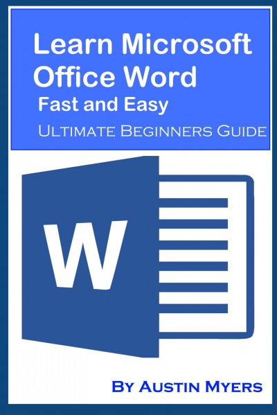 Smashwords – Learn Microsoft Office Word Fast and Easy - Ultimate ...