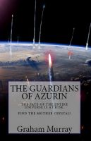 Cover for 'The Guardians of Azurin'