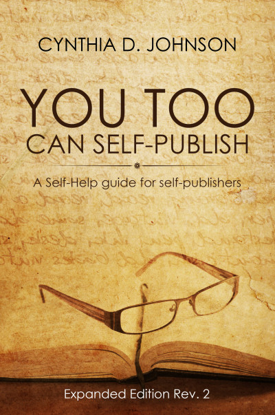 Smashwords – You Too Can Self-Publish! – A Book By Cynthia D. Johnson