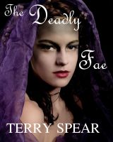 Cover for 'The Deadly Fae'