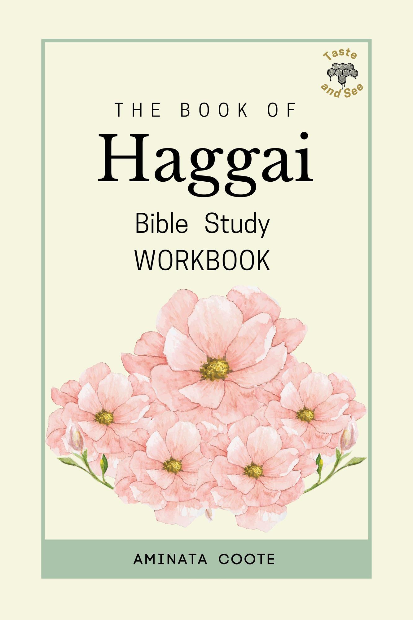 Smashwords – The Book Of Haggai: Bible Study Workbook – A Book By ...