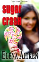 Sugar Crash by <b>Elena Aitken</b> - 6e1c3ae5b6ab206a40cfa85b5fc4ca358bb43362-thumb