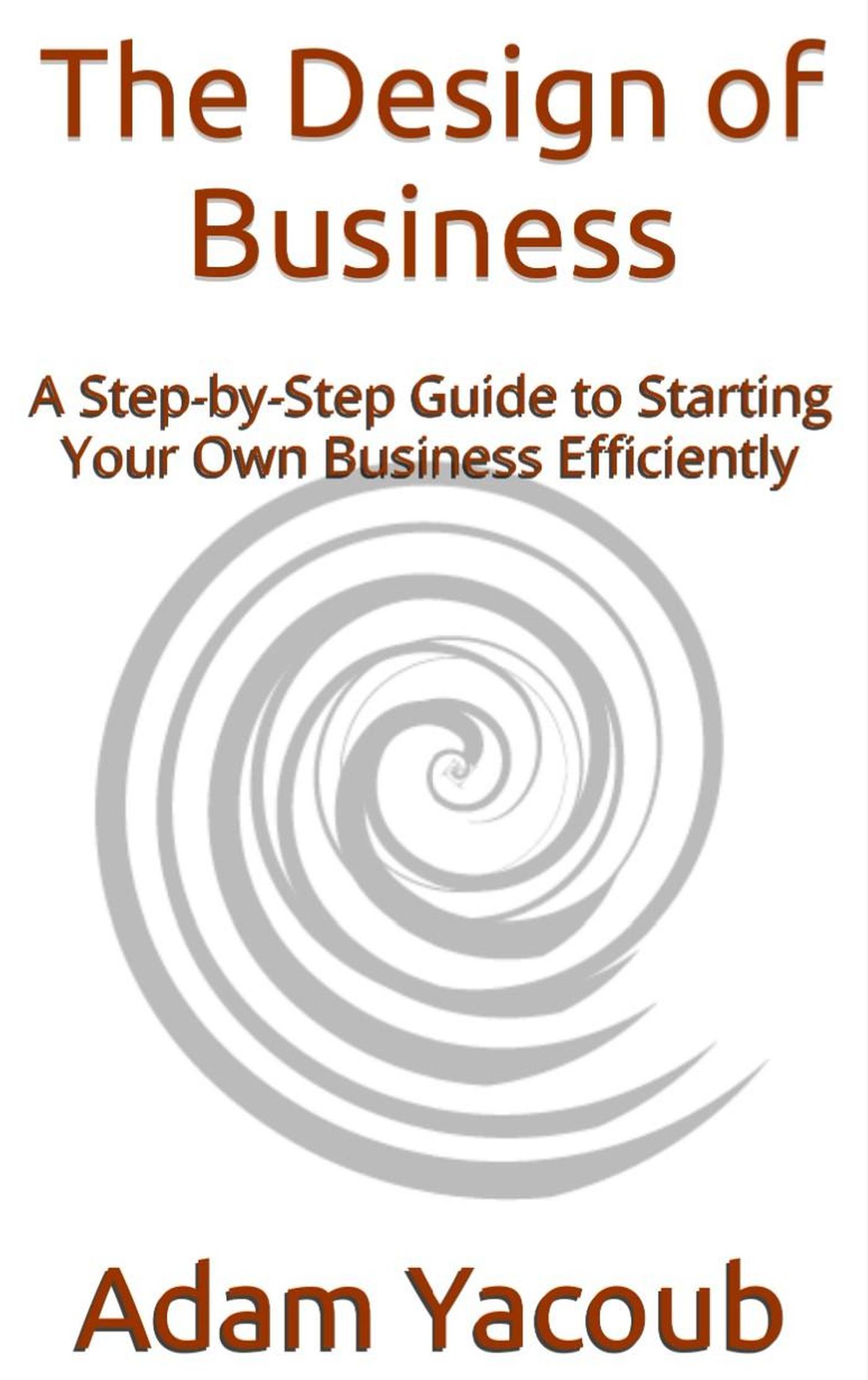 Smashwords The Design of Business a book by Adam Yacoub