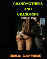 Grandmothers and Grandsons Volume Two