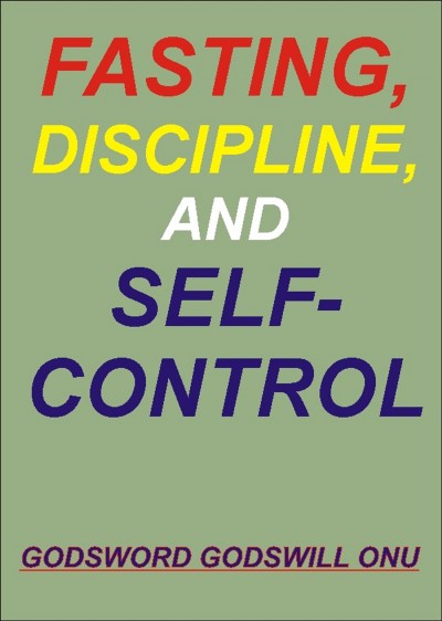 Smashwords – Fasting, Discipline, and Self-control – a book by Godsword ...