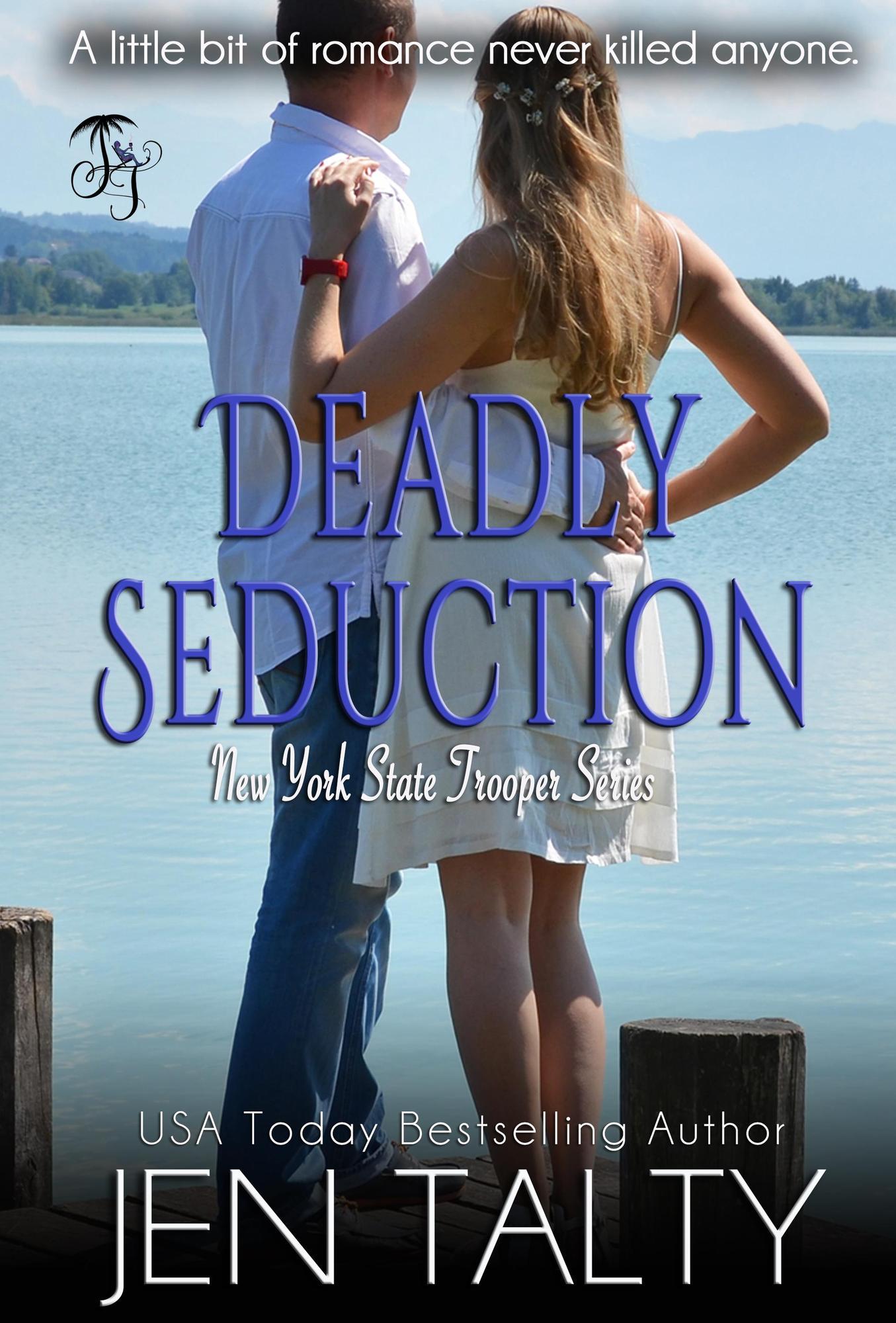 Smashwords Deadly Seduction A Book By Jen Talty