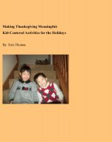 Cover for 'Making Thanksgiving Meaningful: Kid-Centered Activities for the Holidays'