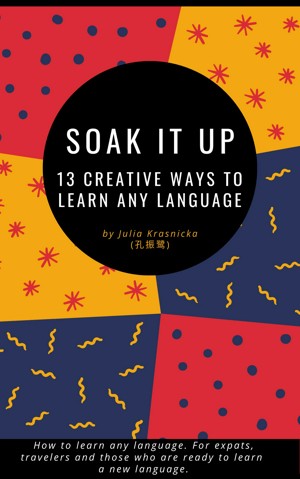Smashwords – 13 Creative Ways To Learn Any Language