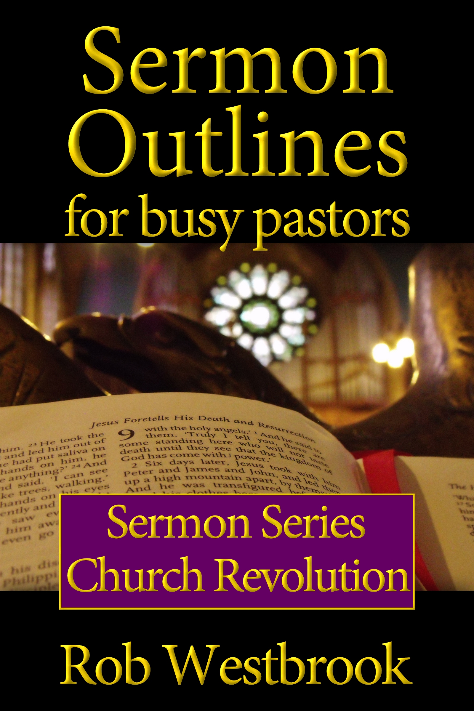 Smashwords – Sermon Outlines for Busy Pastors: Church Revolution Sermon