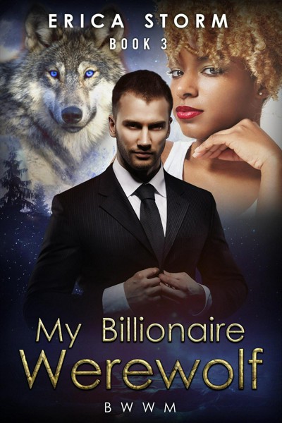 Smashwords – My Billionaire Werewolf – a book by Erica Storm