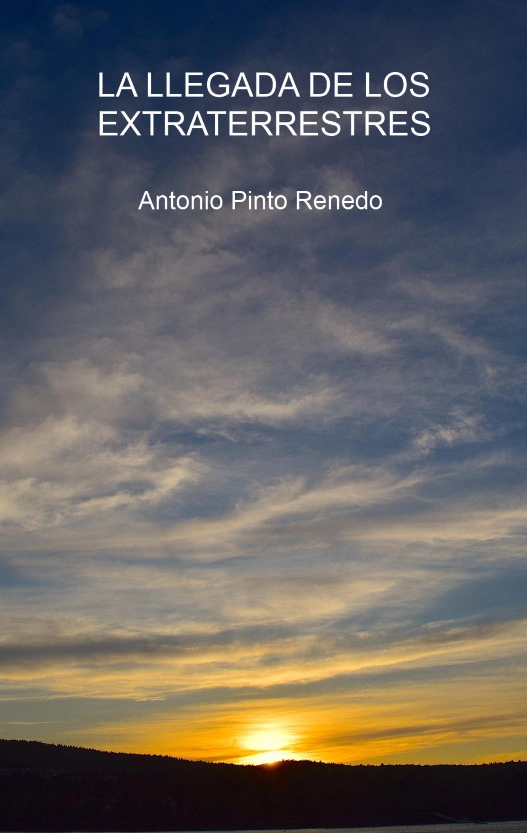 Resultado de imagen para La Llegada de los Extraterrestres - Antonio Pinto Renedo