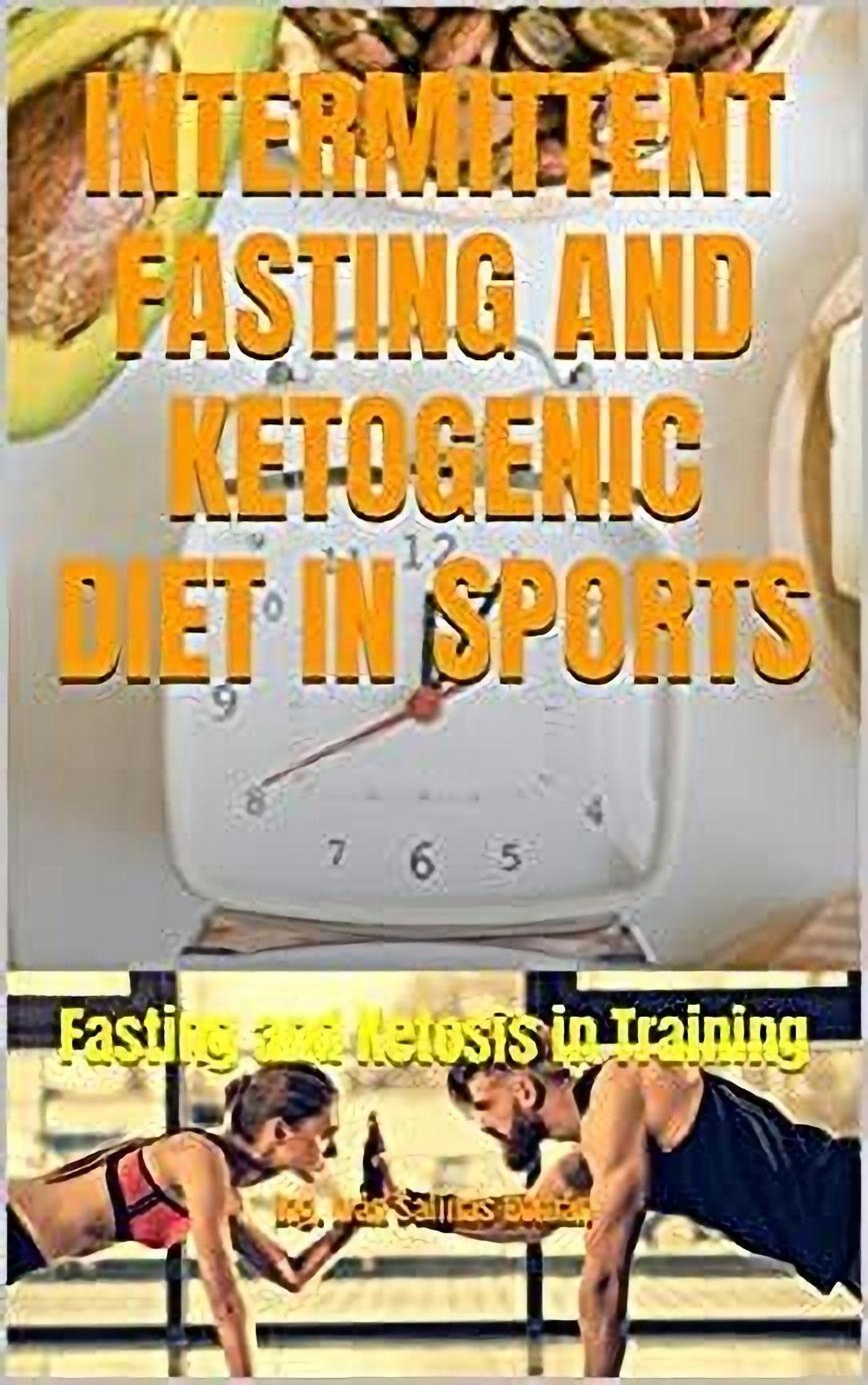 Smashwords INTERMITTENT FASTING AND KETOGENIC DIET IN SPORTS Fasting