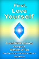 Cover for 'First, Love Yourself - A meditation Journey through You'