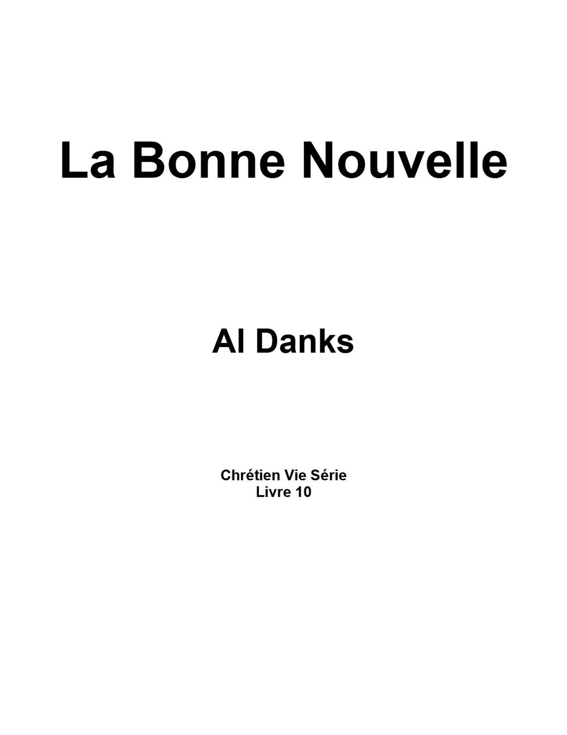 Smashwords La Bonne Nouvelle a book by Al Danks