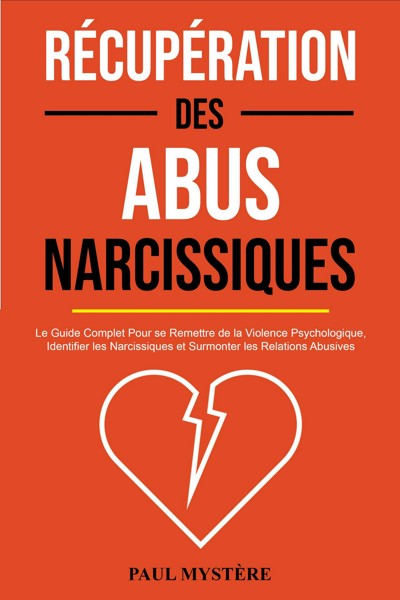 Smashwords – Récupération Des Abus Narcissiques: Le Guide Complet Pour ...