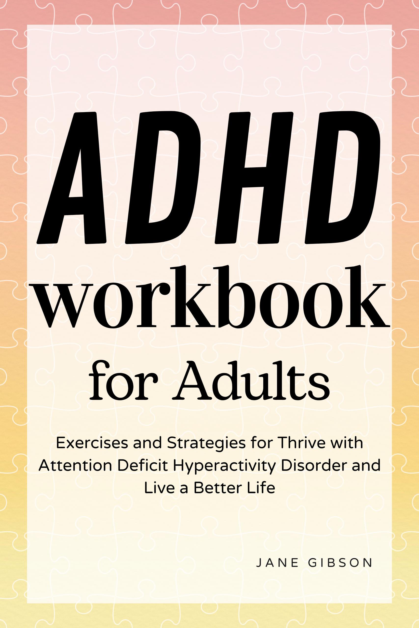 Smashwords Adhd Workbook For Adults Exercises And Strategies For Thrive With Attention 4208