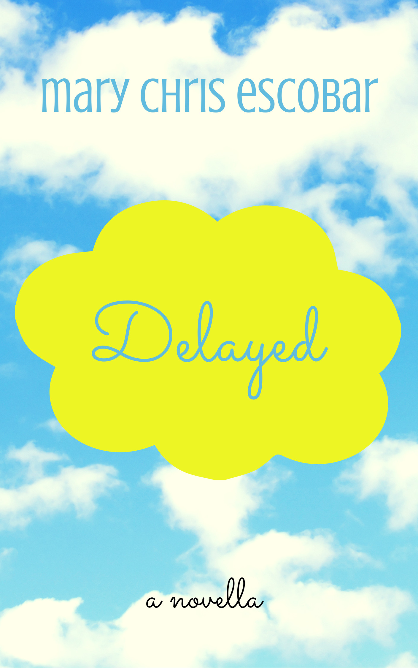 Delayed