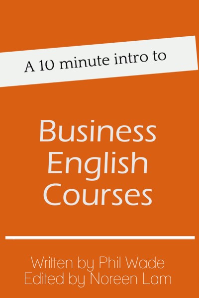 Smashwords – A 10 Minute Intro To Business English Courses – A Book By ...