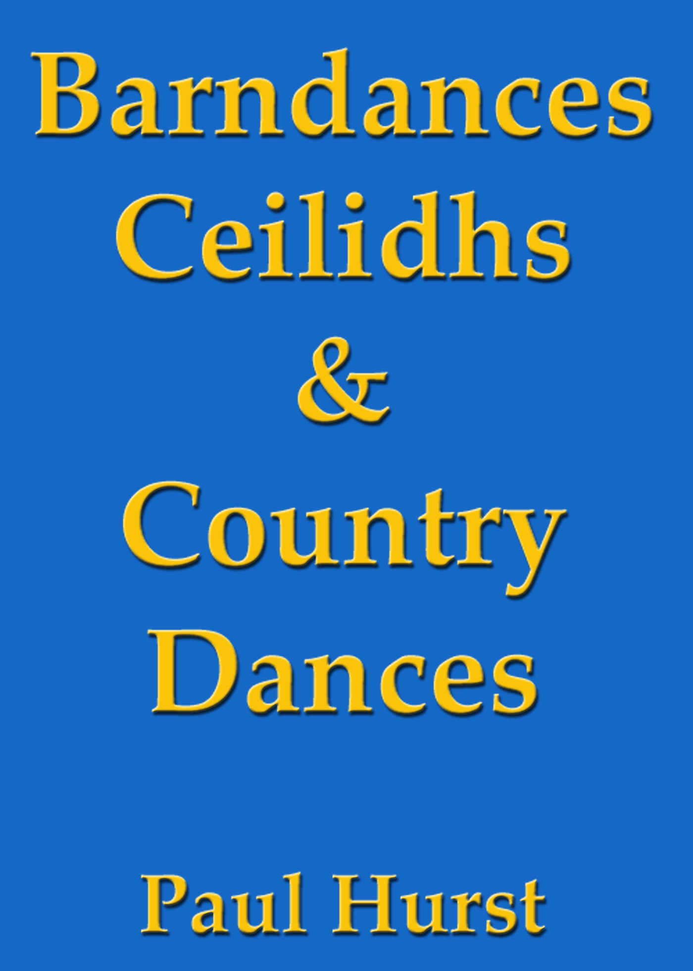 Smashwords Barn Dances Country Dances Ceilidhs A Book By