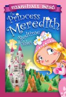 Cover for 'The Princess Meredith Bedtime Tales'