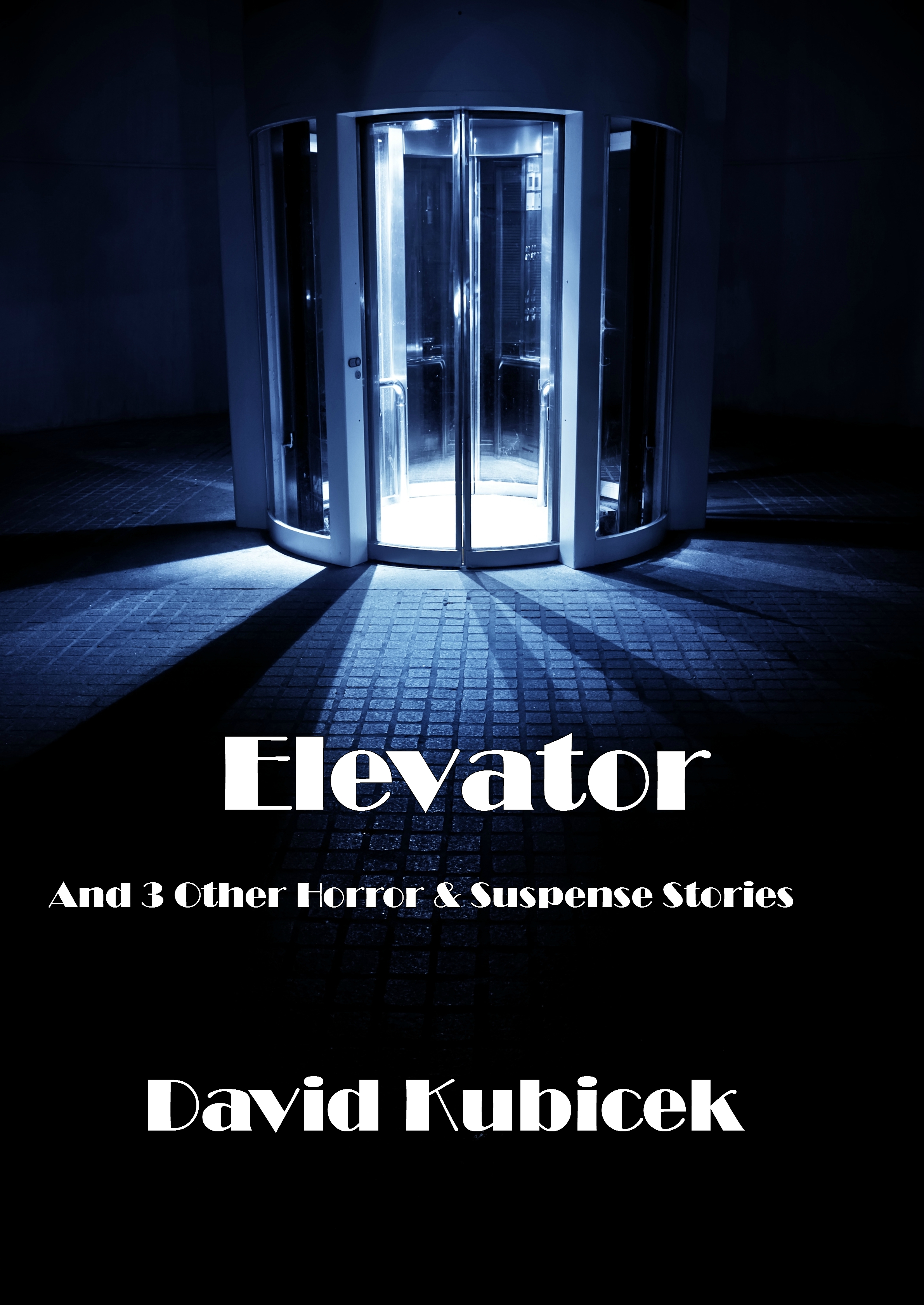 Smashwords Elevator And 3 Other Stories Of Suspense And Horror