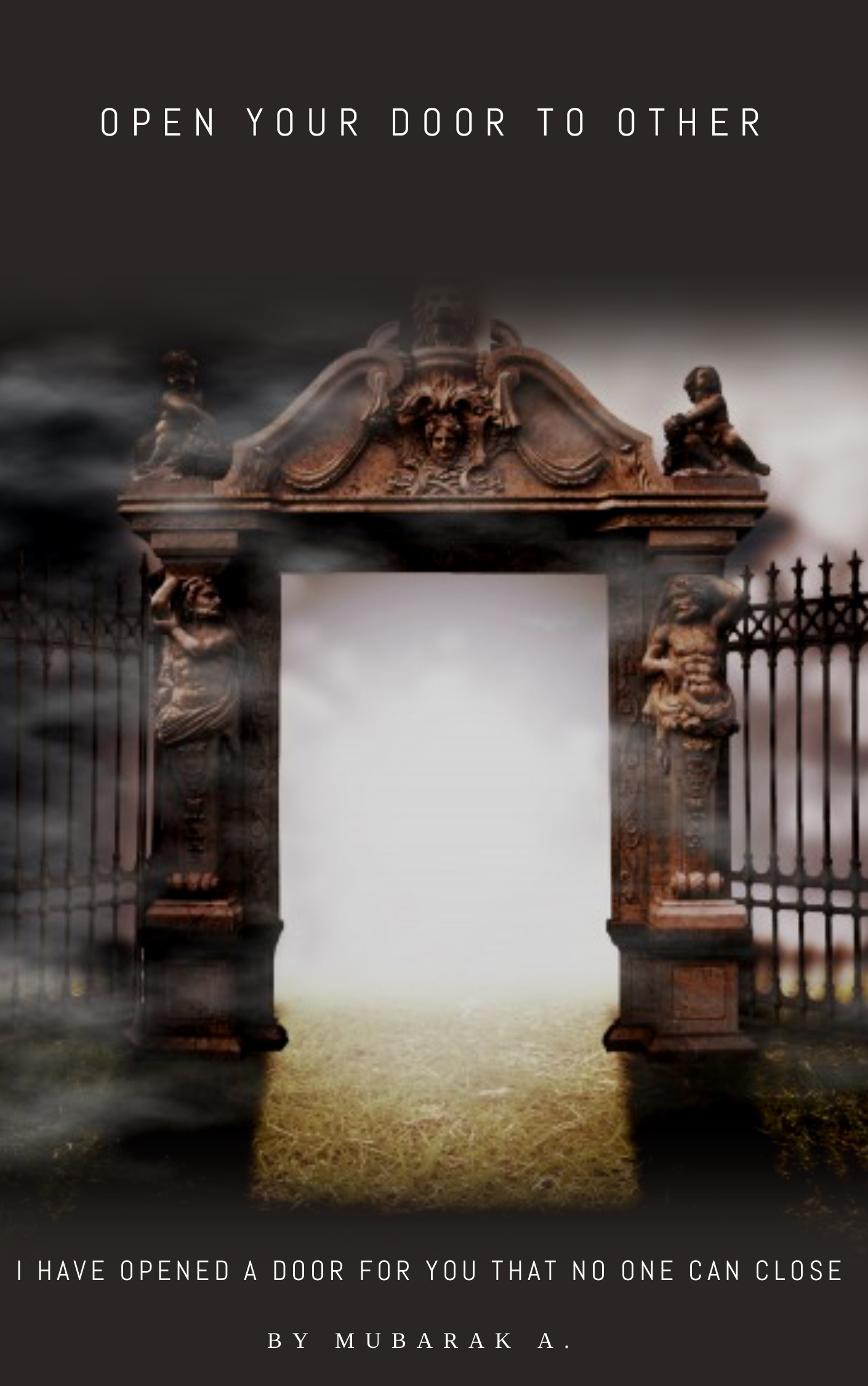 Smashwords Open Your Door To Other A Book By Mubarak