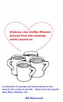 Cover for 'Ordinary Joe: Coffee Wisdom'