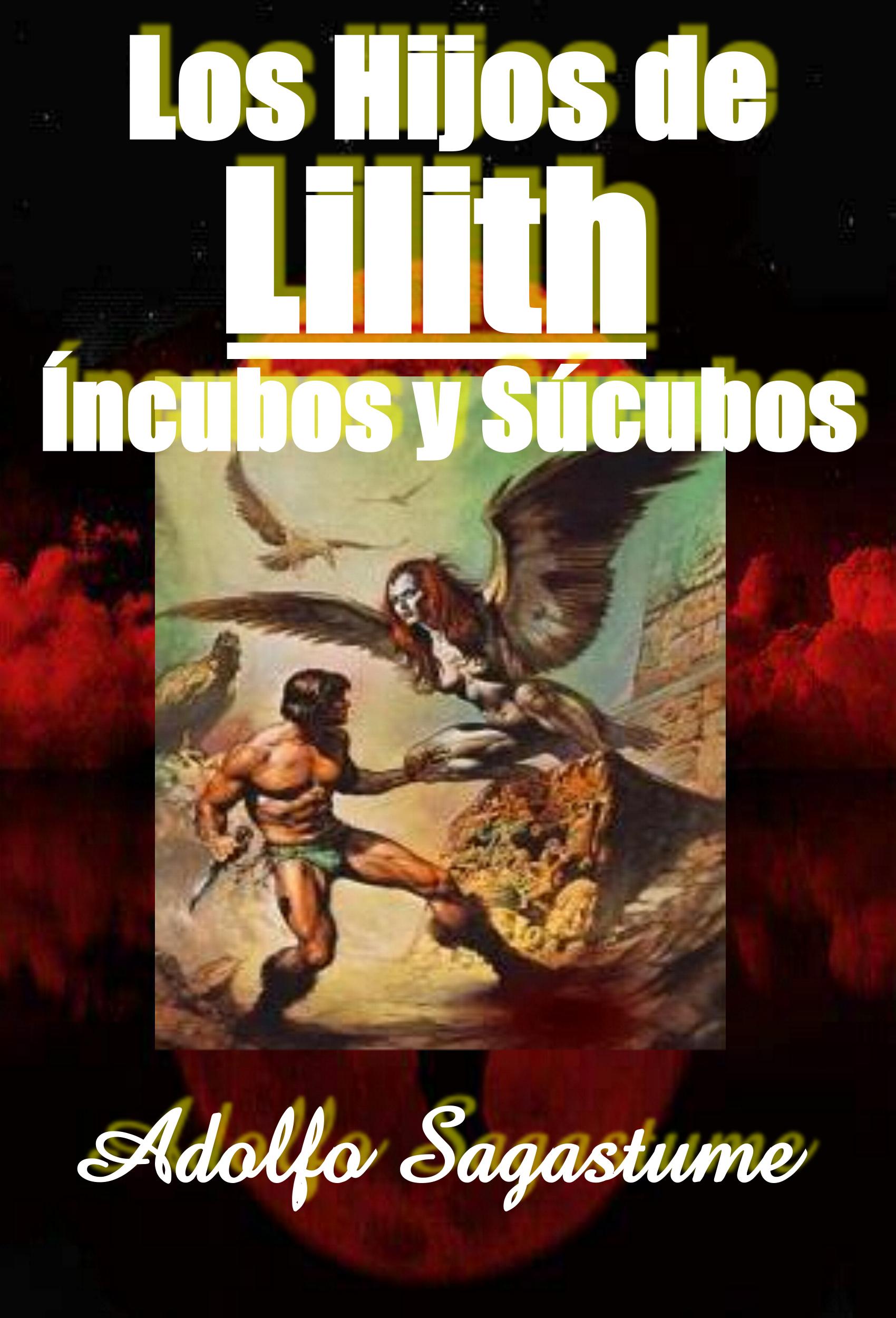 Smashwords - Los Hijos de Lilith - Íncubos y Súcubos - a ...