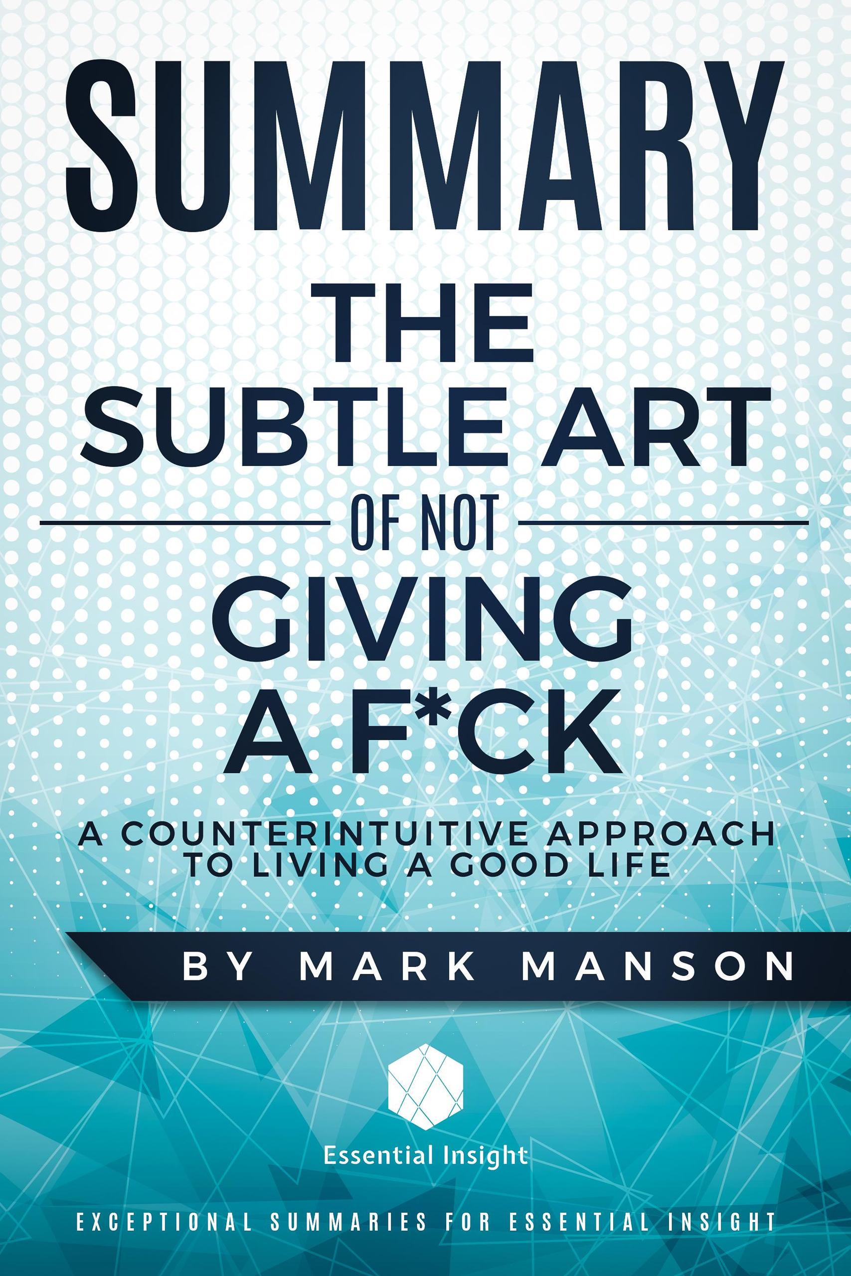 Smashwords Summary The Subtle Art Of Not Giving A F Ck A