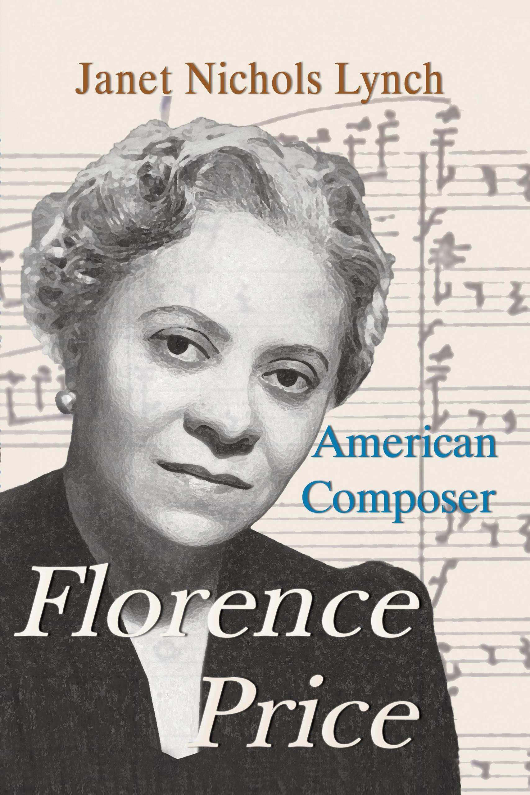 Smashwords Florence Price American Composer a book by Nichols Lynch
