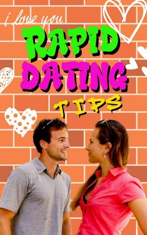 Smashwords – Rapid Dating Tips: Maximizing Your Chances for Love in ...