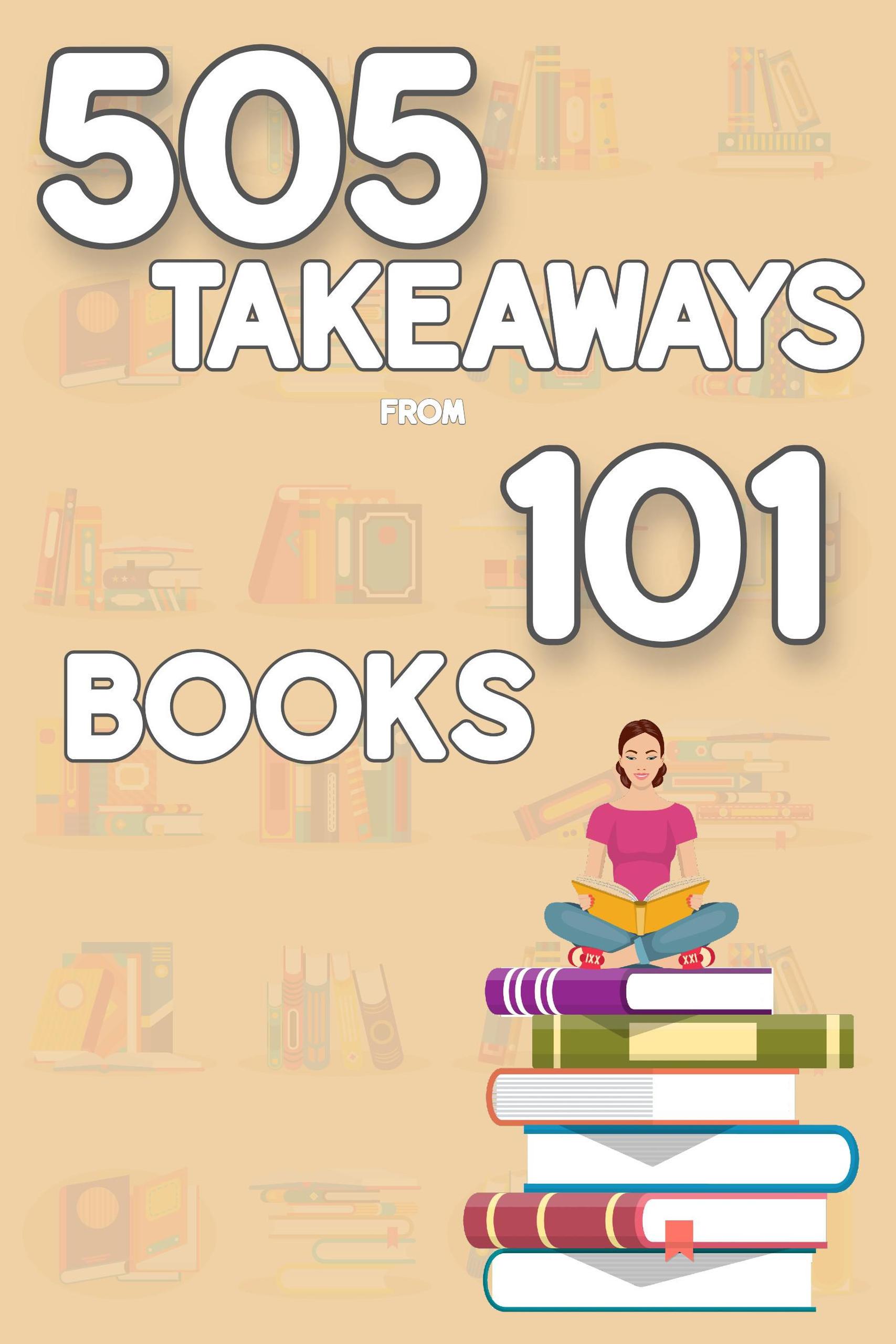 Smashwords – 505 Takeaways from 101 Books – a book by Joshua King