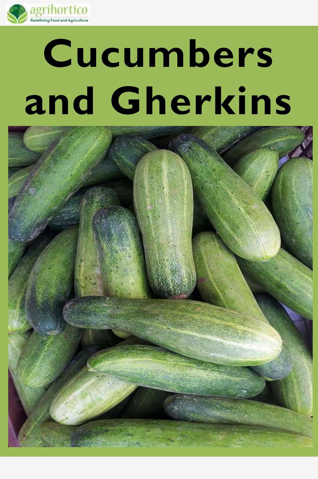 Smashwords Cucumbers and Gherkins a book by Agrihortico CPL