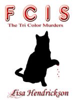 FCIS: The Tricolor Killer is now available on Smashwords