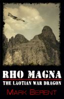Cover for 'Rho Magna, the Laotian War Dragon'