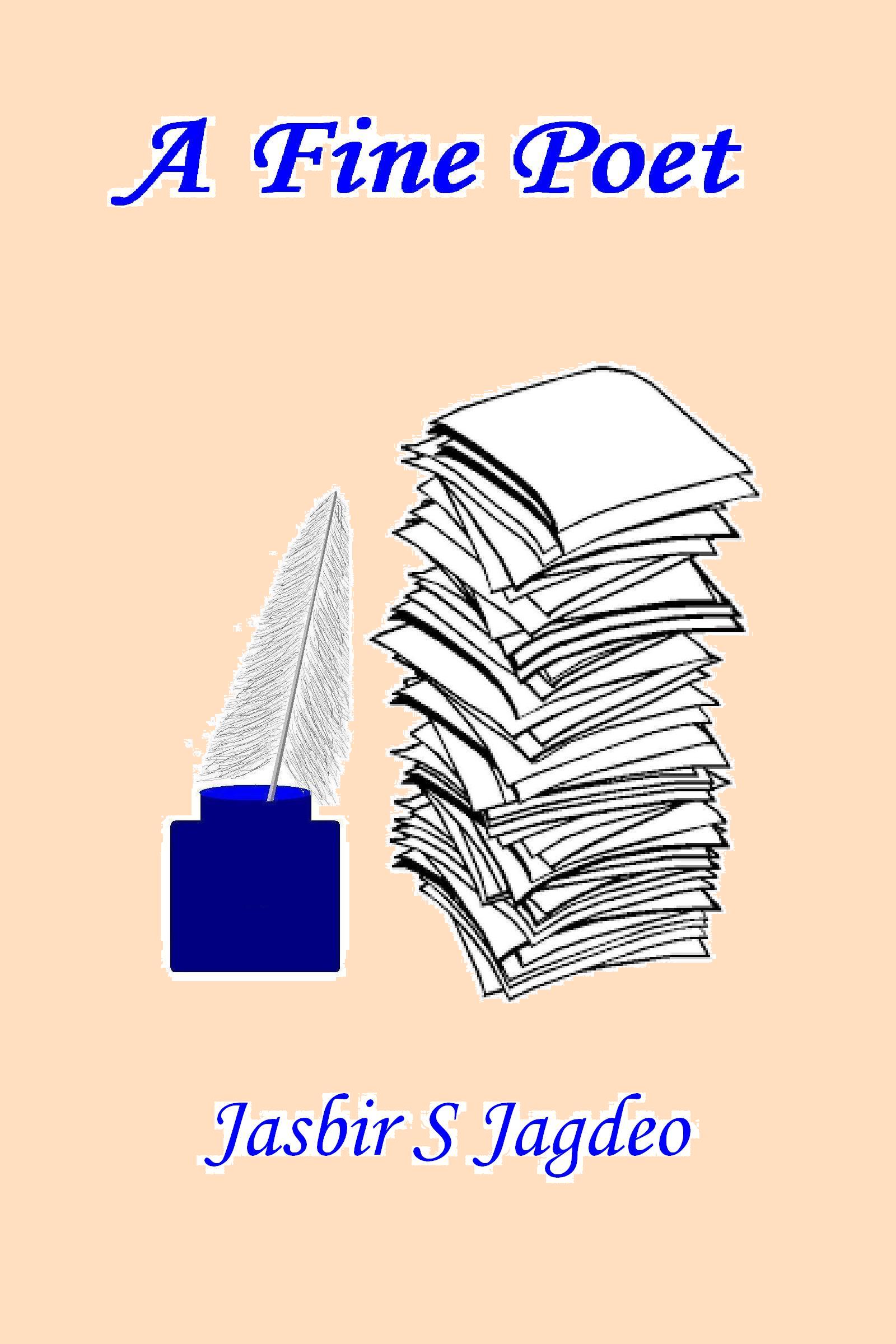 A Fine Poet: A Short Story