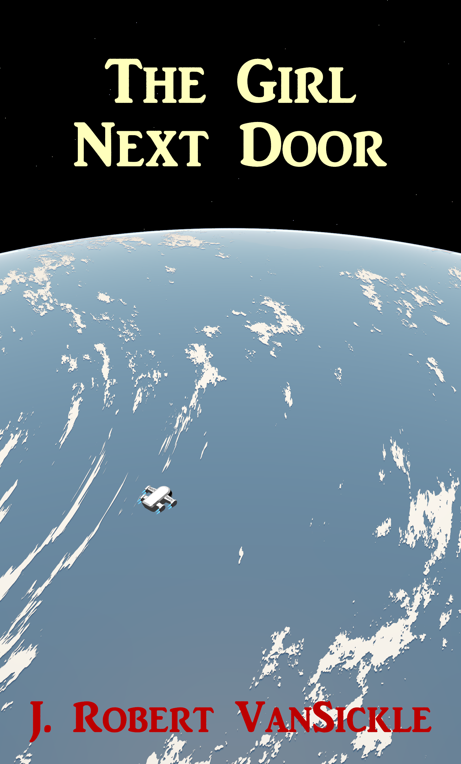 The Girl Next Door An Ebook By J Robert Vansickle