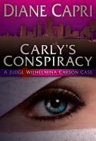 Cover for 'Carly's Conspiracy (Willa Carson Book #1)'