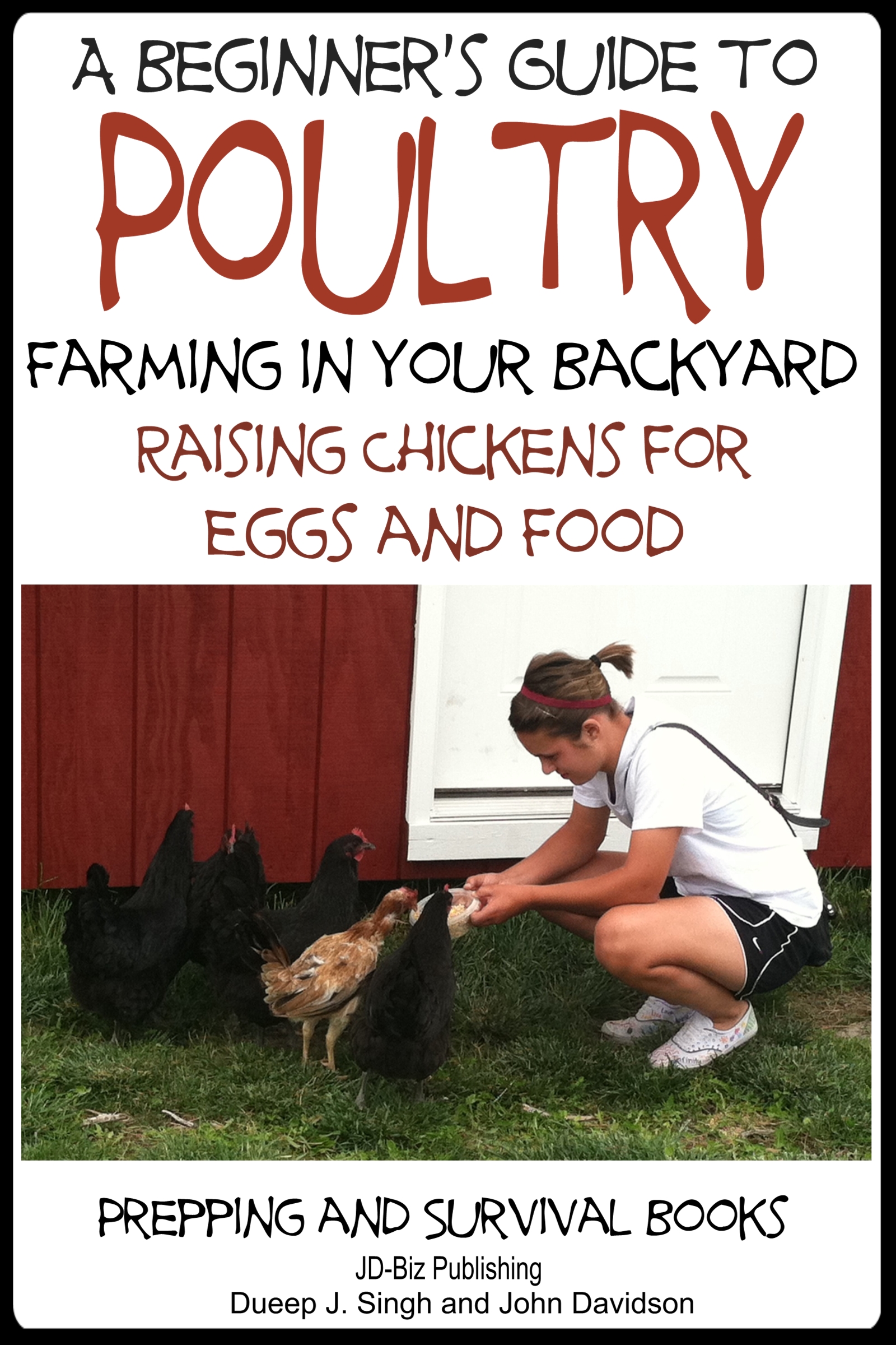 Smashwords A Beginner S Guide To Poultry Farming In Your