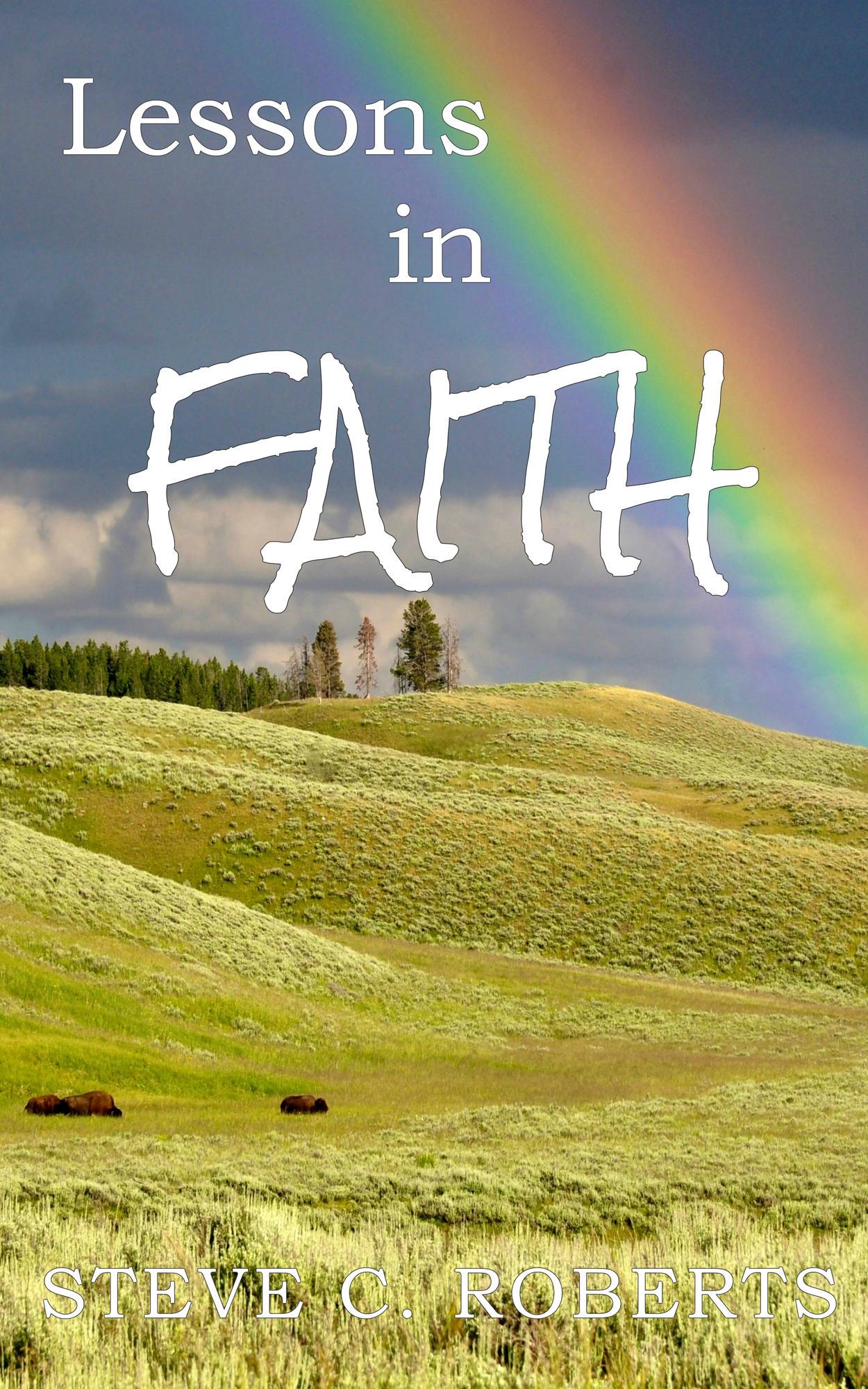 smashwords-lessons-in-faith-a-book-by-steve-c-roberts