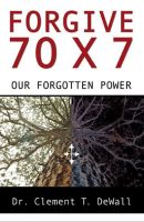 70 X 7 The Forgiveness Equation For Volume