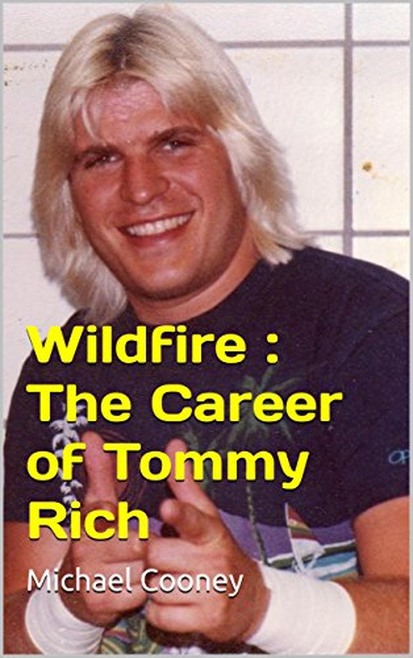 Smashwords – Wildfire : The Career of Tommy Rich – a book by Michael Cooney