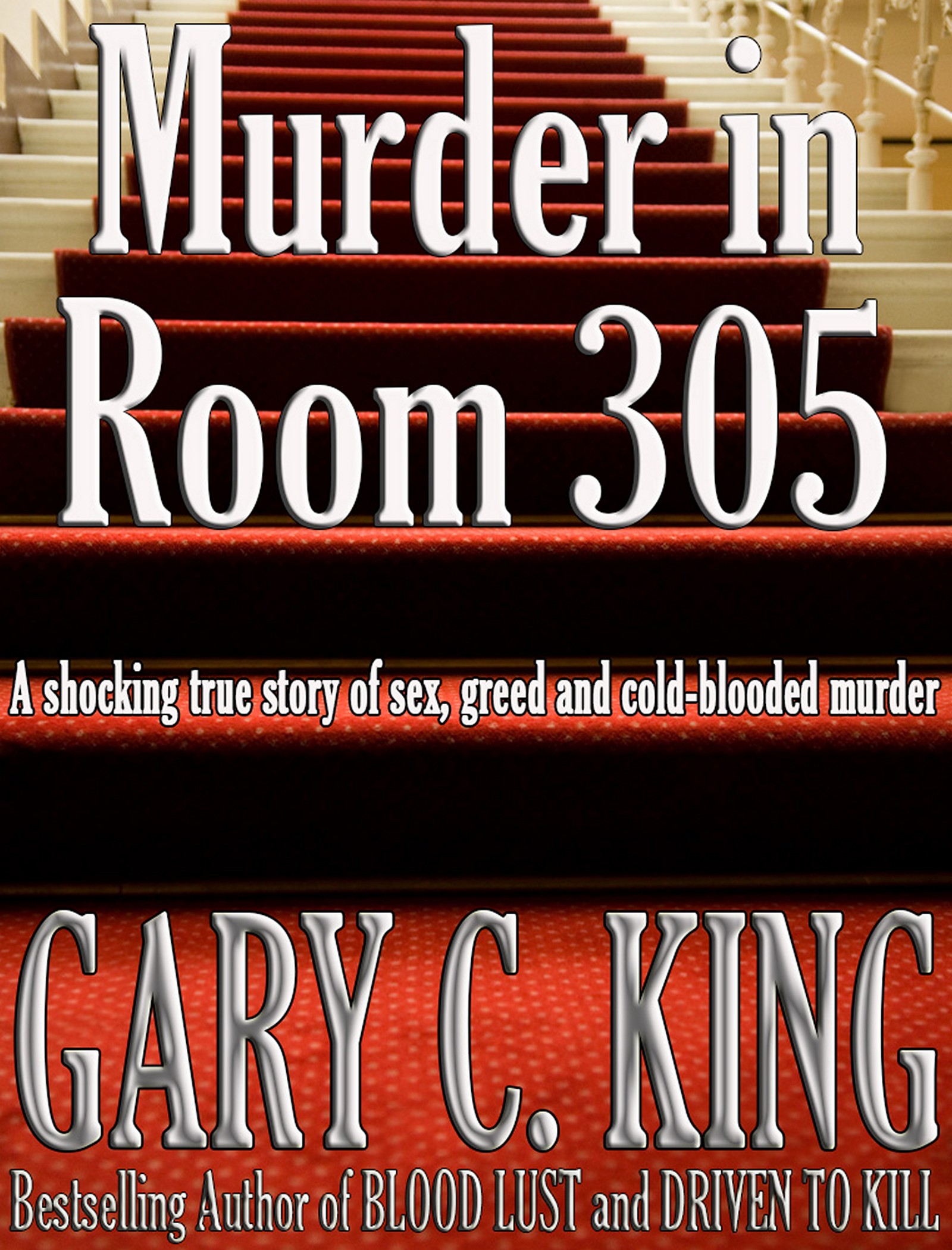 Murder In Room 305 An Ebook By Gary C King