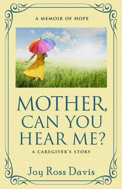 Smashwords Mother Can You Hear Me A Book By Joy Ross Davis